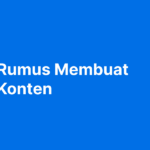 Rumus Membuat Konten